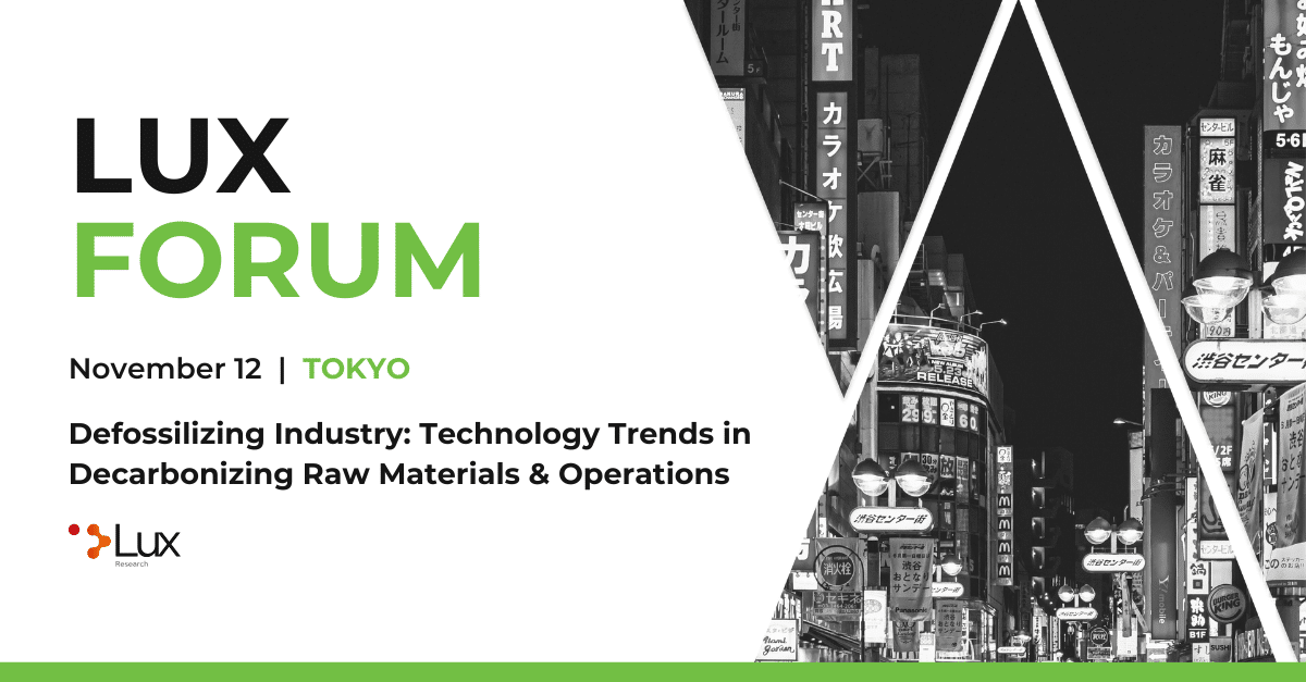 LUX FORUM TOKYO Defossilizing Industry: Technology Trends in