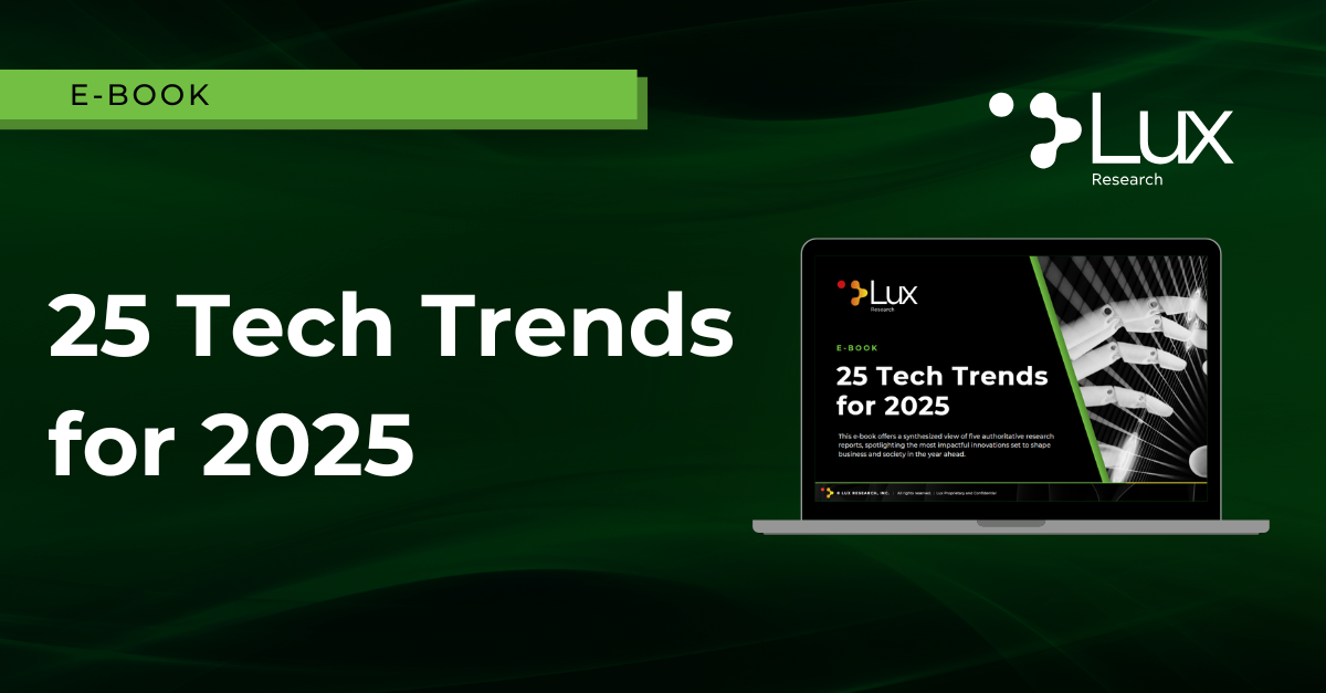 25 Tech Trends for 2025 - Lux Research